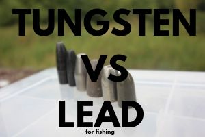 TUNGSTEN VS LEAD FOR FISHING