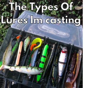 The types of lures I am casting