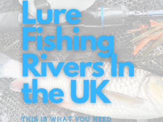 The essential Lure Fishing Equipment for UK Rivers - UK Fishing Gear Essentials